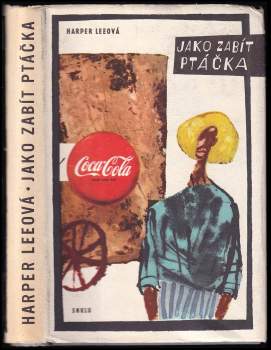 Harper Lee: Jako zabít ptáčka