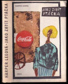 Harper Lee: Jako zabít ptáčka