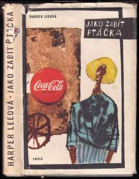 Harper Lee: Jako zabít ptáčka