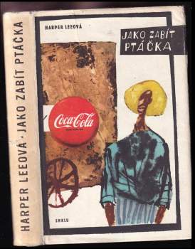 Harper Lee: Jako zabít ptáčka