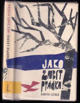 Jako zabít ptáčka - Harper Lee (1966, Státní nakladatelství krásné literatury a umění) - ID: 765847