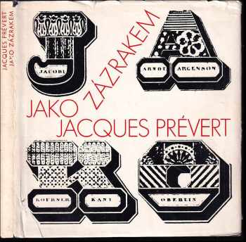 Jako zázrakem - Jacques Prévert (1972, Československý spisovatel) - ID: 60445