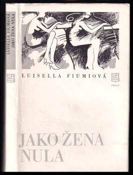 Luisella Fiumi: Jako žena nula