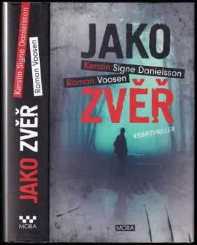 Jako zvěř
