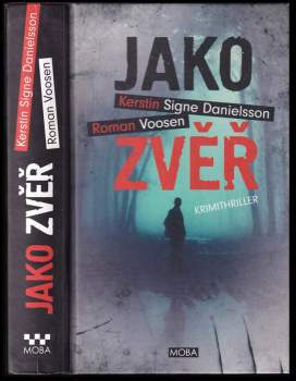 Jako zvěř