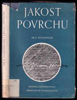 George N Schlesinger: Jakost povrchu