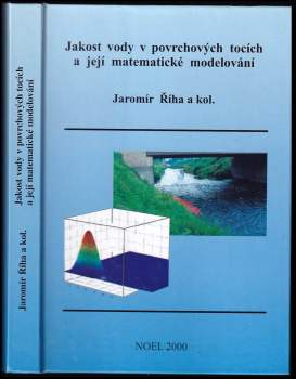 Jakost vody v povrchových vodních tocích a její matematické modelování