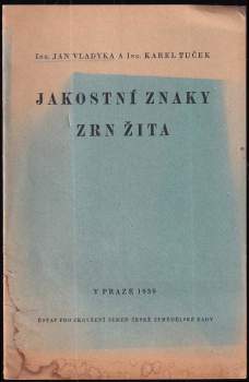 Jakostní znaky zrn žita