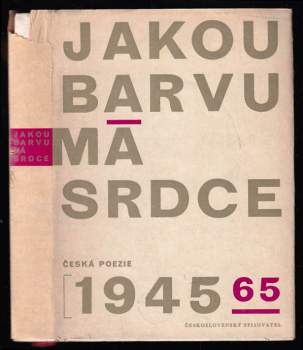 Jakou barvu má srdce : česká poezie (1945-65)