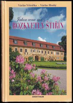 Jakou cenu má rozkvetlý Štiřín