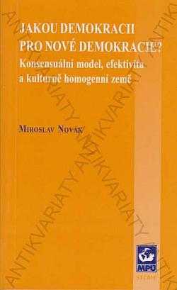 Jakou demokracii pro nové demokracie?