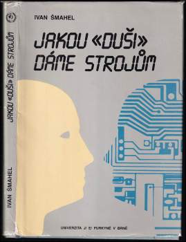 Jakou »duši« dáme strojům