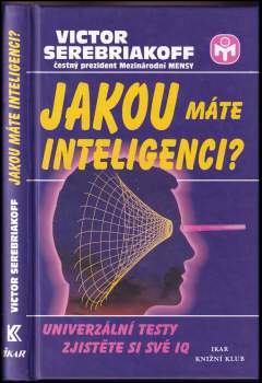 Victor Serebriakoff: Jakou máte inteligenci?