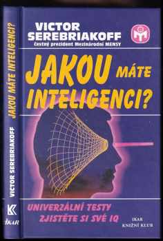 Victor Serebriakoff: Jakou máte inteligenci?