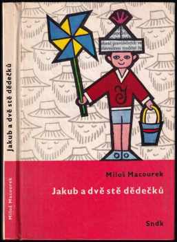 Miloš Macourek: Jakub a dvě stě dědečků