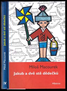 Miloš Macourek: Jakub a dvě stě dědečků