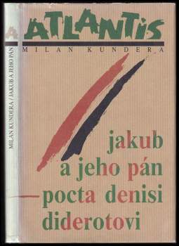 Milan Kundera: Jakub a jeho pán