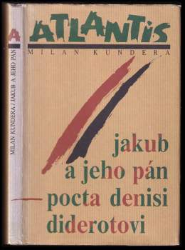 Milan Kundera: Jakub a jeho pán