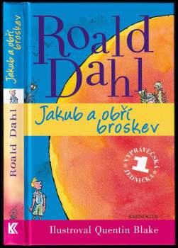 Roald Dahl: Jakub a obří broskev