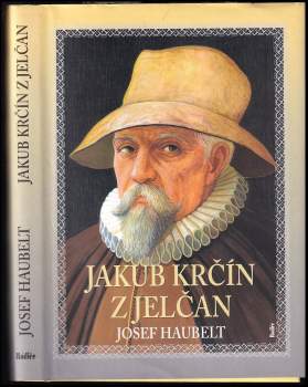 Josef Haubelt: Jakub Krčín z Jelčan
