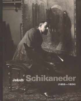 Jakub Schikaneder (1855-1924)
