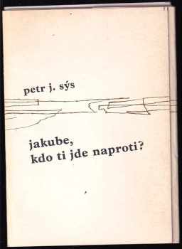 Jakube, kdo ti jde naproti?