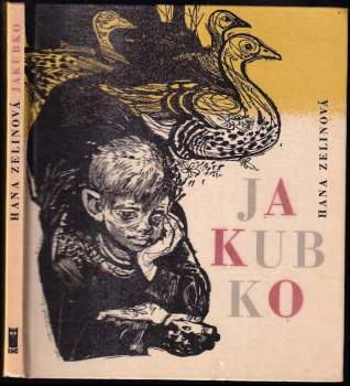 Hana Zelinová: Jakubko