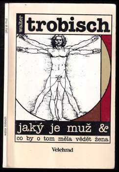 Jaký je muž & co by o tom měla vědět žena