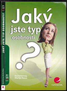 David Keirsey: Jaký jste typ osobnosti?