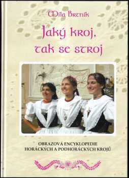 Jaký kroj, tak se stroj