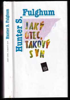 Jaký otec, takový syn