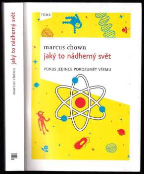Marcus Chown: Jaký to nádherný svět