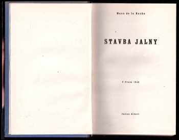 Mazo de La Roche: Jalna: 1. Stavba Jalny + 4. Mladá Jalna + 7. Jalna + 8. Život na Jalně + 9. Květ Jalny + 10. Žně ja Jalně + 11. Pán Jalny