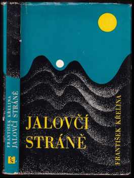 František Křelina: Jalovčí stráně : Novely a povídky