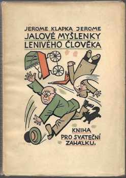 Jalové myšlenky lenivého člověka