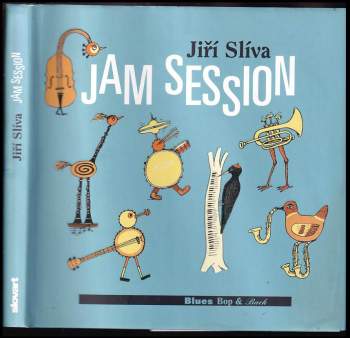 Jiří Slíva: Jam session