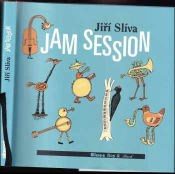 Jiří Slíva: Jam session