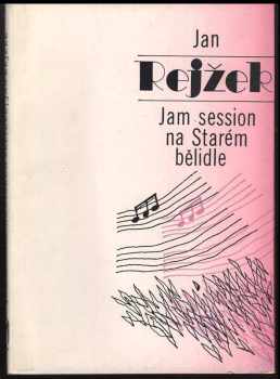 Jam session na Starém bělidle