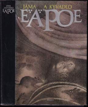 Edgar Allan Poe: Jáma a kyvadlo a jiné povídky