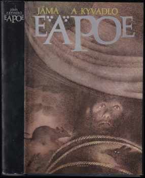 Jáma a kyvadlo a jiné povídky - Edgar Allan Poe, Adolf Born (1988, Odeon) - ID: 715230