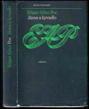 Jáma a kyvadlo a jiné povídky - Edgar Allan Poe (1978, Odeon) - ID: 774923