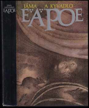 Jáma a kyvadlo a jiné povídky - Adolf Born, Edgar Allan Poe (1988, Odeon) - ID: 2275725