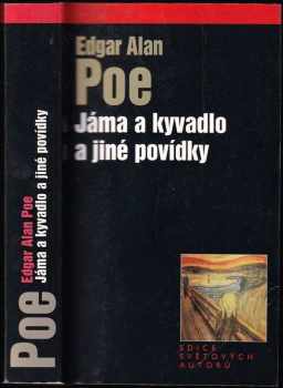 Jáma a kyvadlo a jiné povídky - Edgar Allan Poe (2002, Levné knihy KMa) - ID: 915786