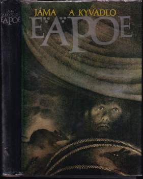 Edgar Allan Poe: Jáma a kyvadlo & jiné povídky