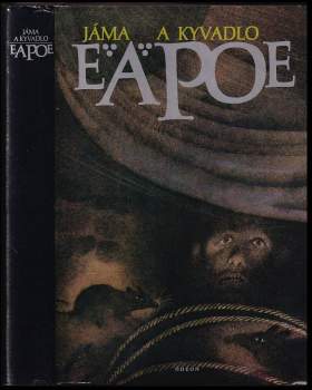Edgar Allan Poe: Jáma a kyvadlo a jiné povídky