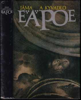 Edgar Allan Poe: Jáma a kyvadlo & jiné povídky