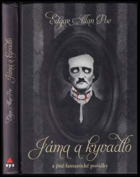 Jáma & kyvadlo a jiné fantastické příběhy
