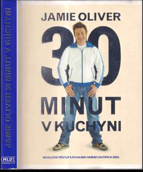 Jamie Oliver: Jamie Oliver 30 minut v kuchyni