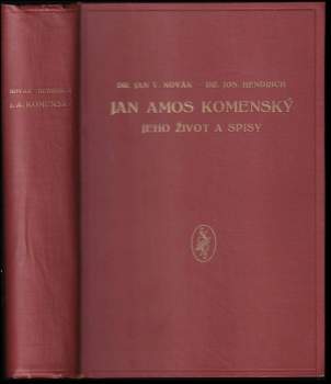 Josef Hendrich: Jan Amos Komenský