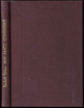 Jan Amos Komenský muž víry, lásky a naděje